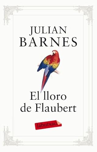 Stock image for El lloro de Flaubert for sale by WorldofBooks