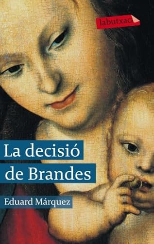 Stock image for LA DECISI DE BRANDES for sale by Zilis Select Books