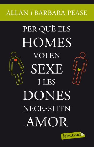 Imagen de archivo de Per Qu Els Homes Volen Sexe I Les Dones Necessiten Amor? a la venta por Hamelyn