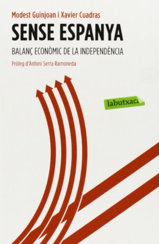 Beispielbild fr Sense Espanya : Balan econmic de la independncia zum Verkauf von medimops