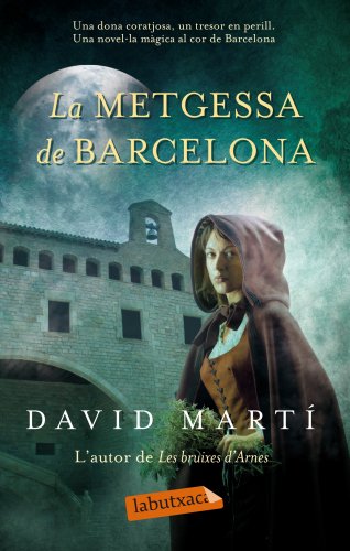 9788499306575: La Metgessa De Barcelona (LABUTXACA)