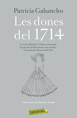 9788499309590: Les dones del 1714 (LABUTXACA)