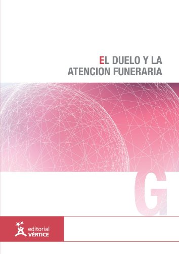 Stock image for El Duelo y la Atencin Funeraria for sale by Hamelyn