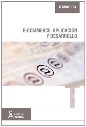 9788499311944: E-commerce : aplicacin y desarrollo