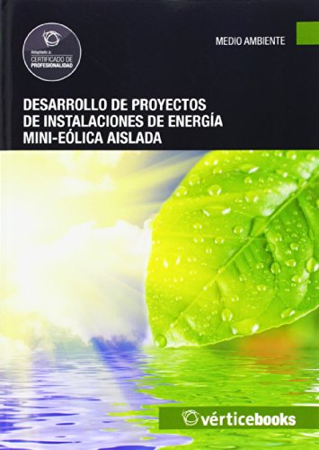 Imagen de archivo de desarrollo de proyectos instalaciones energia mini-eolica a a la venta por Iridium_Books