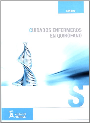 9788499315300: Cuidados enfermeros en quirfano (Sanidad)