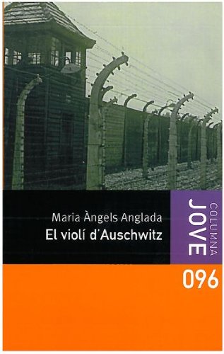 Imagen de archivo de El viol d'Auschwitz (Col lecci Jove, Band 239) a la venta por medimops