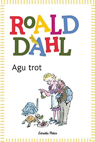 Agu trot (9788499320854) by Dahl, Roald