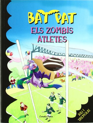 Beispielbild fr Els Zombis Atletes: Bat Pat 11 zum Verkauf von Hamelyn