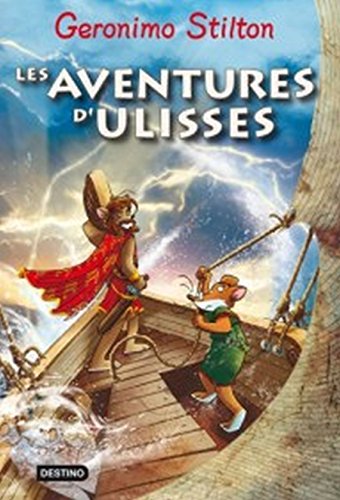 Les aventures d'Ulisses (9788499321684) by Stilton, Geronimo