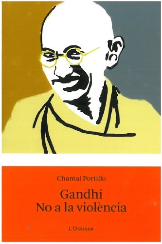 Beispielbild fr Ghandi. No a la violncia zum Verkauf von Iridium_Books