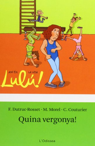 Beispielbild fr Quina vergonya! (Odissea 2) (Catalan Dutruc Rosset, Florence; Morel, zum Verkauf von Iridium_Books