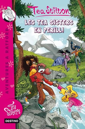 9788499326573: Tea Sisters En Perill -Aventures A Ratford- (TEA STILTON. AVENTURES A RATFORD)