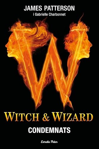 Stock image for Witch & Wizard. Condemnats (L' illa dCharbonet, Gabriele; Rust, Ned; for sale by Iridium_Books