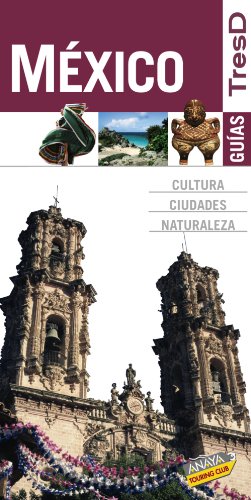 9788499350233: Mexico (Guias Tresd / Guides Threed)