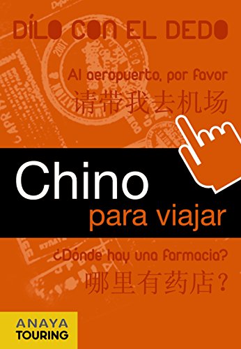 9788499351377: Chino para viajar (FRASE-LIBRO Y DICCIONARIO DE VIAJE)