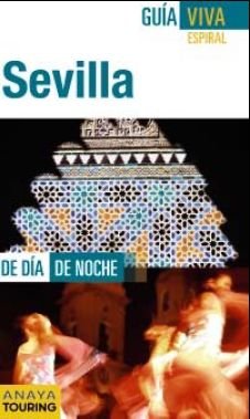 Imagen de archivo de SEVILLA GUIA VIVA ESPIRAL a la venta por Iridium_Books