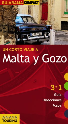 Imagen de archivo de UN CORTO VIAJE A MALTA Y GOZO (3 en 1: Guia, direcciones y mapa) a la venta por Libros Angulo