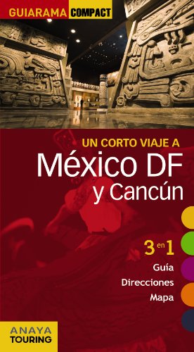 Stock image for Mxico D.f. Y Cancn (guiarama Compact - Internacional) for sale by RecicLibros