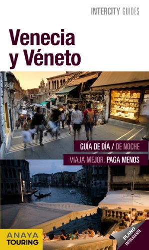 9788499354101: Venecia y Vneto (Intercity Guides - Internacional) [Idioma Ingls]