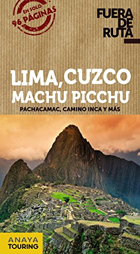 9788499356280: Lima, Cuzco, Machu Picchu