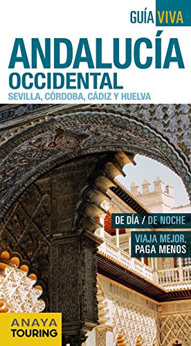 Stock image for ANDALUCA OCCIDENTAL (SEVILLA, CRDOBA, CDIZ Y HUELVA) for sale by KALAMO LIBROS, S.L.