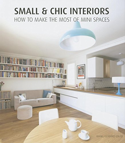 Imagen de archivo de Small & Chic Interiors a la venta por BooksRun