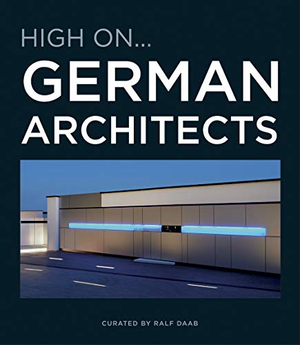 Beispielbild fr HIGH ON.GERMAN ARCHITECTS zum Verkauf von medimops