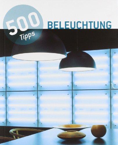Beispielbild fr 500 Tipps Licht zum Verkauf von medimops