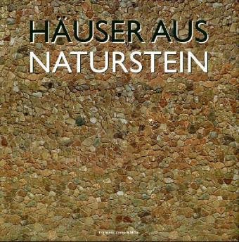 Stock image for Huser aus Naturstein: Natural Stone House / Natuurstenen Huizen for sale by medimops