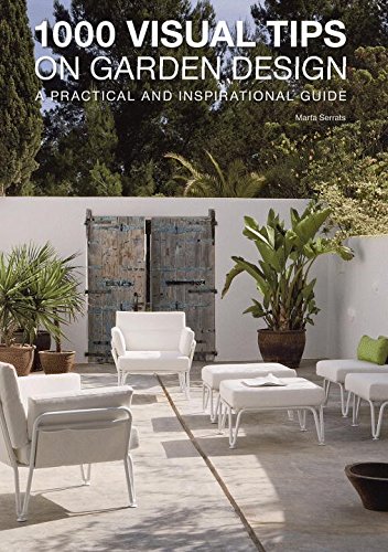 Imagen de archivo de 1000 Visual Tips on Garden Design: A Practical and Inspirational Guide a la venta por HPB-Red