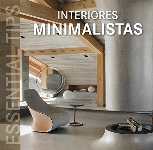 Beispielbild fr Interiores Minimalistas (Essential Tips) zum Verkauf von medimops