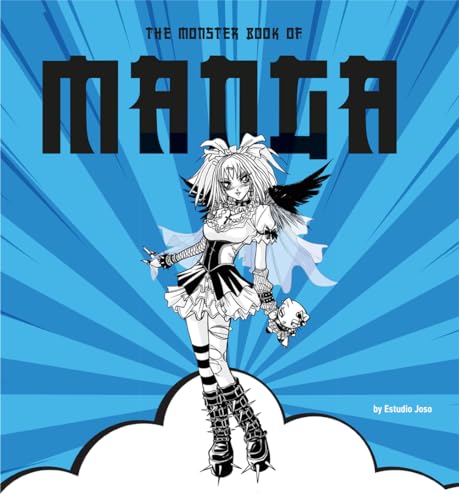 9788499366258: The monster book of manga: master the Art of Drawing Step by Step