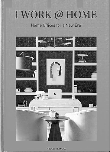 Imagen de archivo de I Work @ Home: Home Offices for a New Era [Hardcover] Vranckx, Bridget a la venta por Lakeside Books
