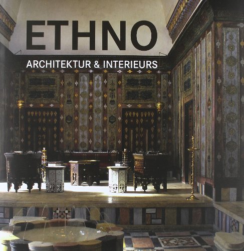 Imagen de archivo de Ethno Architektur und Interieurs a la venta por medimops