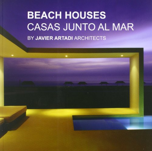 9788499368870: Beach Houses: Casas Junto Al Mar