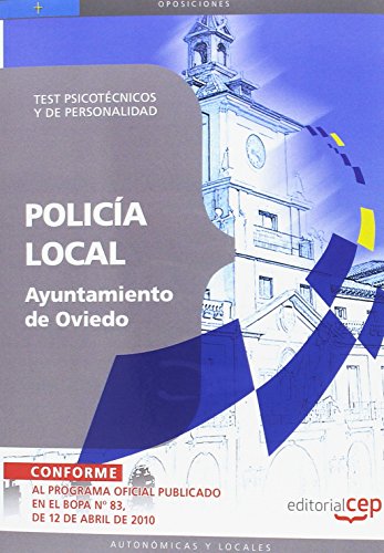 Imagen de archivo de POLICA LOCAL DEL AYUNTAMIENTO DE OVIEDO. TEST PSICOTCNICOS Y DE PERSONALIDAD ARRAY a la venta por Zilis Select Books