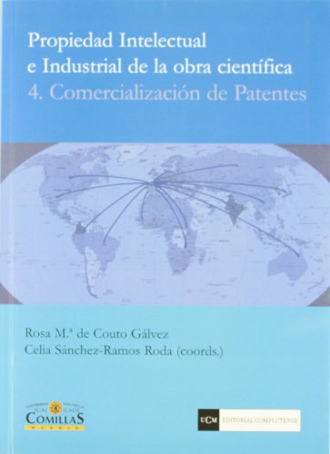 Beispielbild fr Propiedad Intelectual E Industrial de la Obra Cientfica. 4. Comercializacin de Patentes zum Verkauf von Hamelyn
