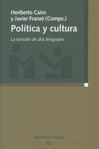 9788499400655: Poltica y cultura: La tensin de dos lenguajes (RAZON Y SOCIEDAD)