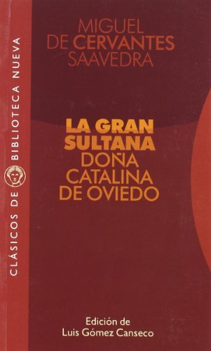 9788499400839: La gran sultana doa Catalina de Oviedo