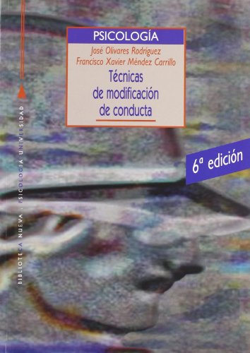 Beispielbild fr TCNICAS DE MODIFICACIN DE CONDUCTA - 6 EDICIN zum Verkauf von Zilis Select Books