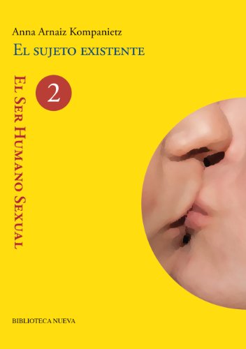 El sujeto existente (Spanish Edition) (9788499401980) by Arnaiz Kompanietz, Anna