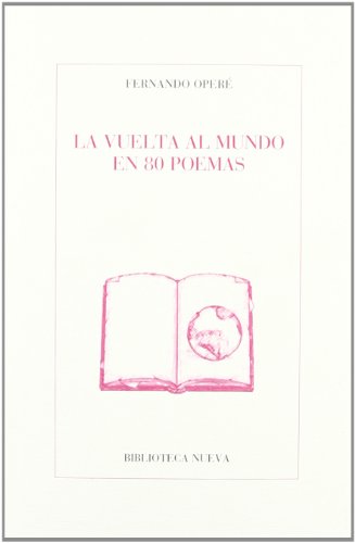 Beispielbild fr La Vuelta Al Mundo en 80 Poemas zum Verkauf von Hamelyn