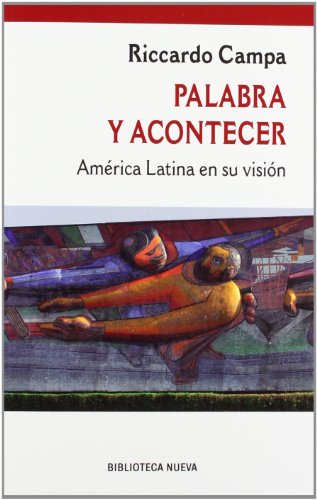 Imagen de archivo de Palabra y acontecer: america latina y su vision a la venta por Iridium_Books