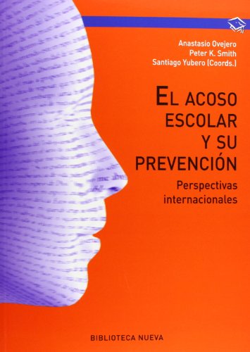 Stock image for El Acoso Escolar y Su Prevencin. Perspectivas Internacionales for sale by Hamelyn