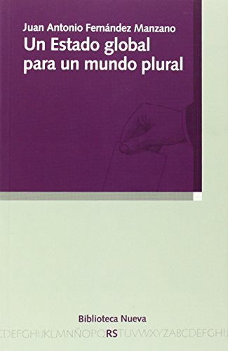 Stock image for Un estado global para un mundo plural (RAZON Y SOCIEDAD, Band 128) for sale by medimops