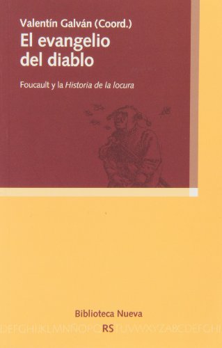 Imagen de archivo de El evangelio del diablo : Foucault y la historia de la locura (RAZON Y SOCIEDAD, Band 126) a la venta por medimops