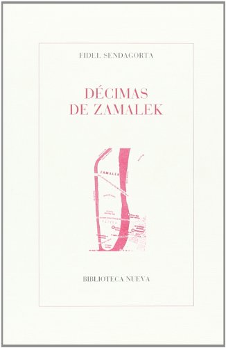 Imagen de archivo de DECIMAS DE ZAMALEK a la venta por KALAMO LIBROS, S.L.