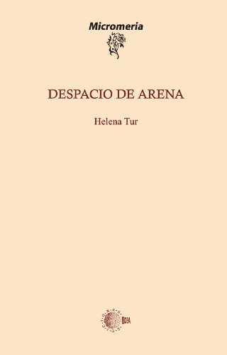 Stock image for Despacio de arena for sale by Iridium_Books