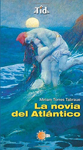 Stock image for La novia del Atlntico for sale by Iridium_Books